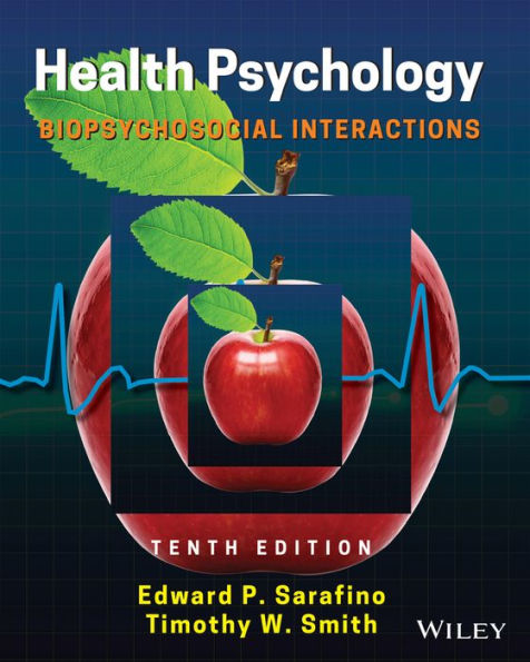 Health Psychology: Biopsychosocial Interactions / Edition 10