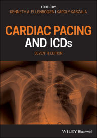 Title: Cardiac Pacing and ICDs, Author: Kenneth A. Ellenbogen