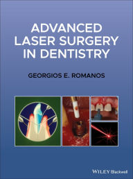 Title: Advanced Laser Surgery in Dentistry, Author: Georgios E. Romanos