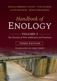 Electronic free download books Handbook of Enology, Volume 2: The Chemistry of Wine Stabilization and Treatments / Edition 3 (English literature) by Pascal Ribereau-Gayon, Yves Glories, Alain Maujean, Denis Dubourdieu, John Towey 9781119587767