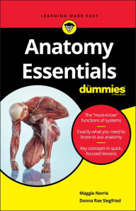 Title: Anatomy Essentials For Dummies, Author: Maggie A. Norris