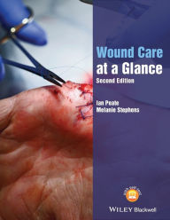 Title: Wound Care at a Glance / Edition 2, Author: Ian Peate
