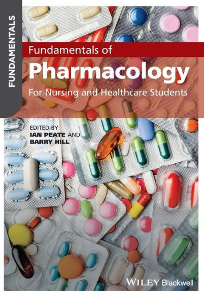 Fundamentals of Pharmacology: For Nursing and Healthcare Students