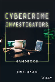 Title: Cybercrime Investigators Handbook, Author: Graeme Edwards