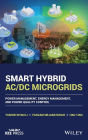 Smart Hybrid AC/DC Microgrids: Power Management, Energy Management, and Power Quality Control