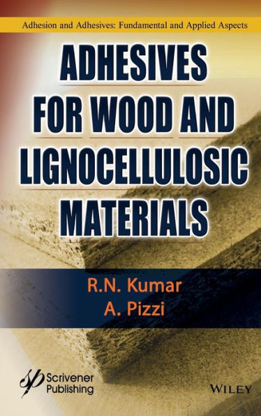 Adhesives for Wood and Lignocellulosic Materials / Edition 1