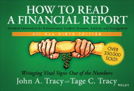 Title: How to Read a Financial Report: Wringing Vital Signs Out of the Numbers, Author: John A. Tracy