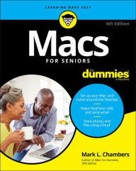 Title: Macs For Seniors For Dummies, Author: Mark L. Chambers