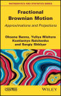 Fractional Brownian Motion: Approximations and Projections