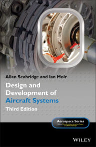 Title: Design and Development of Aircraft Systems, Author: Allan Seabridge