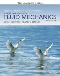 Title: Young, Munson and Okiishi's A Brief Introduction to Fluid Mechanics, Author: John I. Hochstein