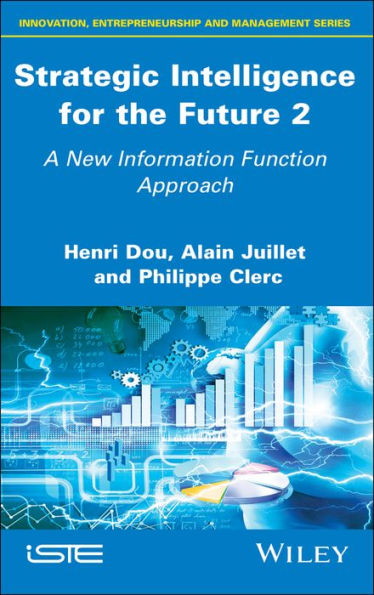 Strategic Intelligence for the Future 2: A New Information Function Approach