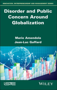 Title: Disorder and Public Concern Around Globalization, Author: Mario Amendola