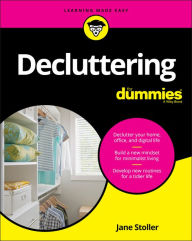 Title: Decluttering For Dummies, Author: Jane Stoller