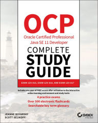 Free ebooks download for pc OCP Oracle Certified Professional Java SE 11 Developer Complete Study Guide: Exam 1Z0-815 and Exam 1Z0-816 / Edition 1 in English 9781119619130 DJVU