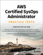 AWS Certified SysOps Administrator Practice Tests: Associate SOA-C01 Exam