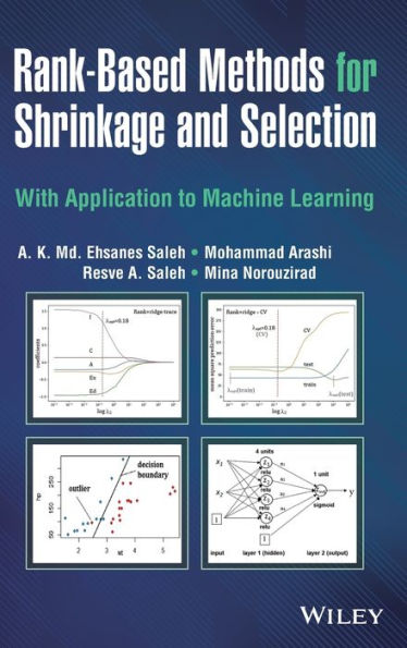 Rank-Based Methods for Shrinkage and Selection: With Application to Machine Learning