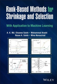 Title: Rank-Based Methods for Shrinkage and Selection: With Application to Machine Learning, Author: A. K. Md. Ehsanes Saleh