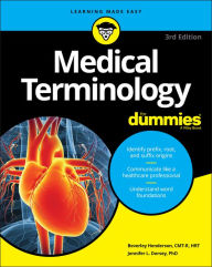 Title: Medical Terminology For Dummies, Author: Beverley Henderson