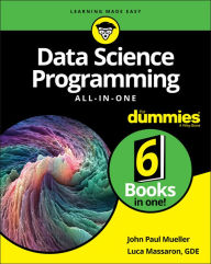 Title: Data Science Programming All-in-One For Dummies, Author: John Paul Mueller