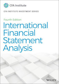 Title: International Financial Statement Analysis, Author: Thomas R. Robinson