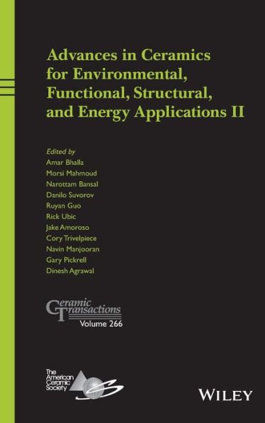 Advances in Ceramics for Environmental, Functional, Structural, and Energy Applications II / Edition 1