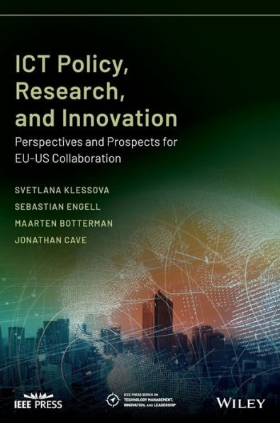 ICT Policy, Research, and Innovation: Perspectives Prospects for EU-US Collaboration