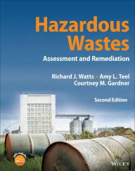 Title: Hazardous Wastes: Assessment and Remediation, Author: Richard J. Watts