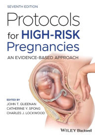 Title: Protocols for High-Risk Pregnancies: An Evidence-Based Approach, Author: John T. Queenan