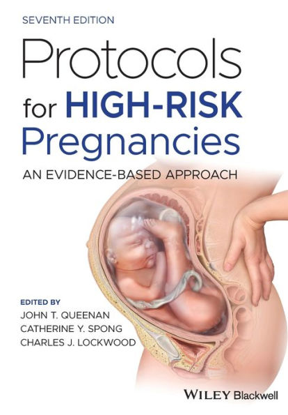 Protocols for High-Risk Pregnancies: An Evidence-Based Approach