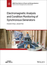 Title: Electromagnetic Analysis and Condition Monitoring of Synchronous Generators, Author: Hossein Ehya