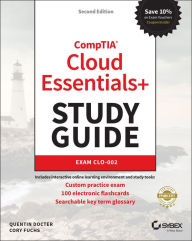 Title: CompTIA Cloud Essentials+ Study Guide: Exam CLO-002, Author: Quentin Docter