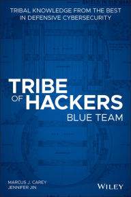 Download ebook from google mac Tribe of Hackers Blue Team: Tribal Knowledge from the best in Defensive Cybersecurity 9781119643418