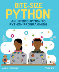 Download google books in pdf free Bite-Size Python: An Introduction to Python Programming English version 9781119643814 FB2 PDF by April Speight