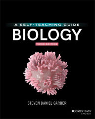 Title: Biology: A Self-Teaching Guide, Author: Steven D. Garber