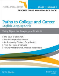 Title: English Language Arts, Grade 11 Module 2, Florida Special Edition: Teacher Guide, Author: PCG Education