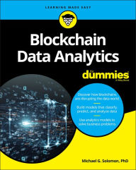 Title: Blockchain Data Analytics For Dummies, Author: Michael G. Solomon