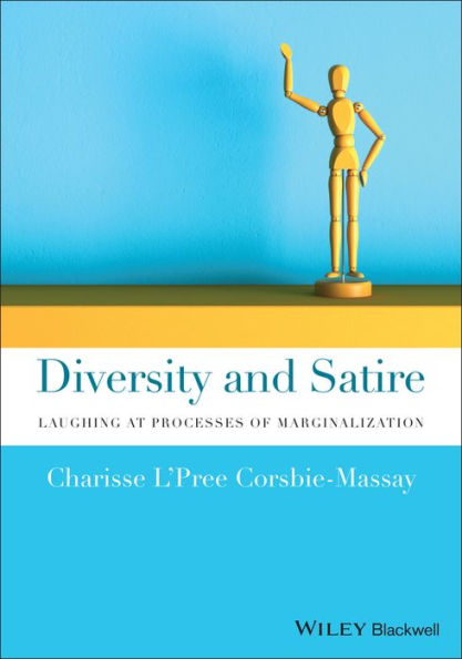 Diversity and Satire: Laughing at Processes of Marginalization