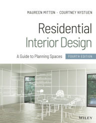 Title: Residential Interior Design: A Guide to Planning Spaces, Author: Maureen Mitton