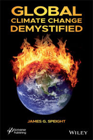 Title: Global Climate Change Demystified, Author: James G. Speight