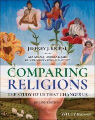 Title: Comparing Religions: The Study of Us That Changes Us, Author: Jeffrey J. Kripal