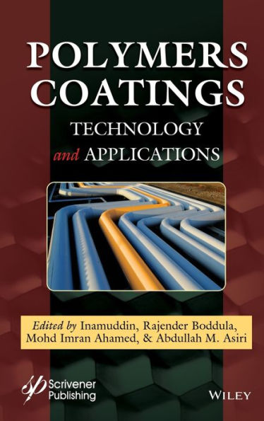 Polymers Coatings: Technology and Applications / Edition 1