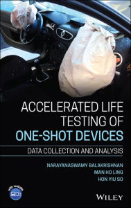 Title: Accelerated Life Testing of One-shot Devices: Data Collection and Analysis, Author: Narayanaswamy Balakrishnan