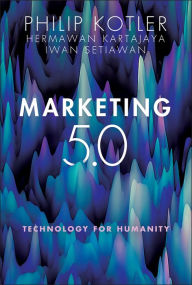 Title: Marketing 5.0: Technology for Humanity, Author: Philip Kotler