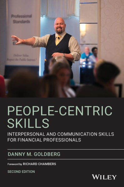 People-Centric Skills: Interpersonal and Communication Skills for Financial Professionals