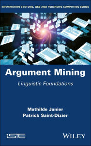Title: Argument Mining: Linguistic Foundations, Author: Mathilde Janier