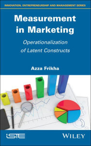 Title: Measurement in Marketing: Operationalization of Latent Constructs, Author: Azza Frikha