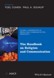 Title: The Handbook of Religion and Communication, Author: Yoel Cohen