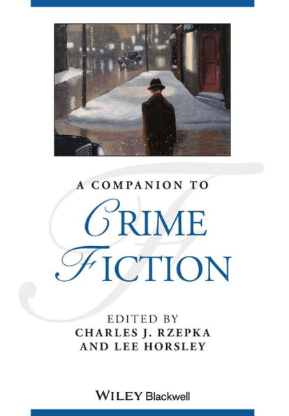 A Companion to Crime Fiction / Edition 1