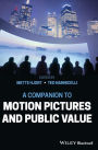 A Companion to Motion Pictures and Public Value